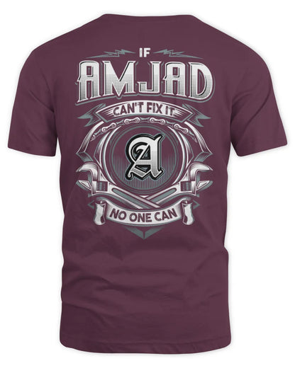 AMJAD AP81-K4-626 - Personalized Ahmed Quote Apparel “If Ahmed Can't Fix It, No One Can” - Unisex Standard T-Shirt - Maroon