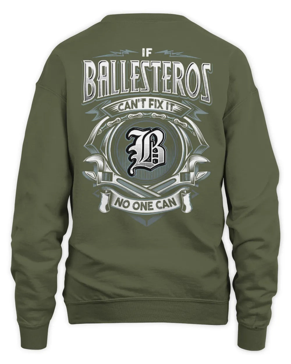 BALLESTEROS AP81-K4-626 - Personalized Ahmed Quote Apparel “If Ahmed Can't Fix It, No One Can” - Unisex Sweatshirt - Military Green