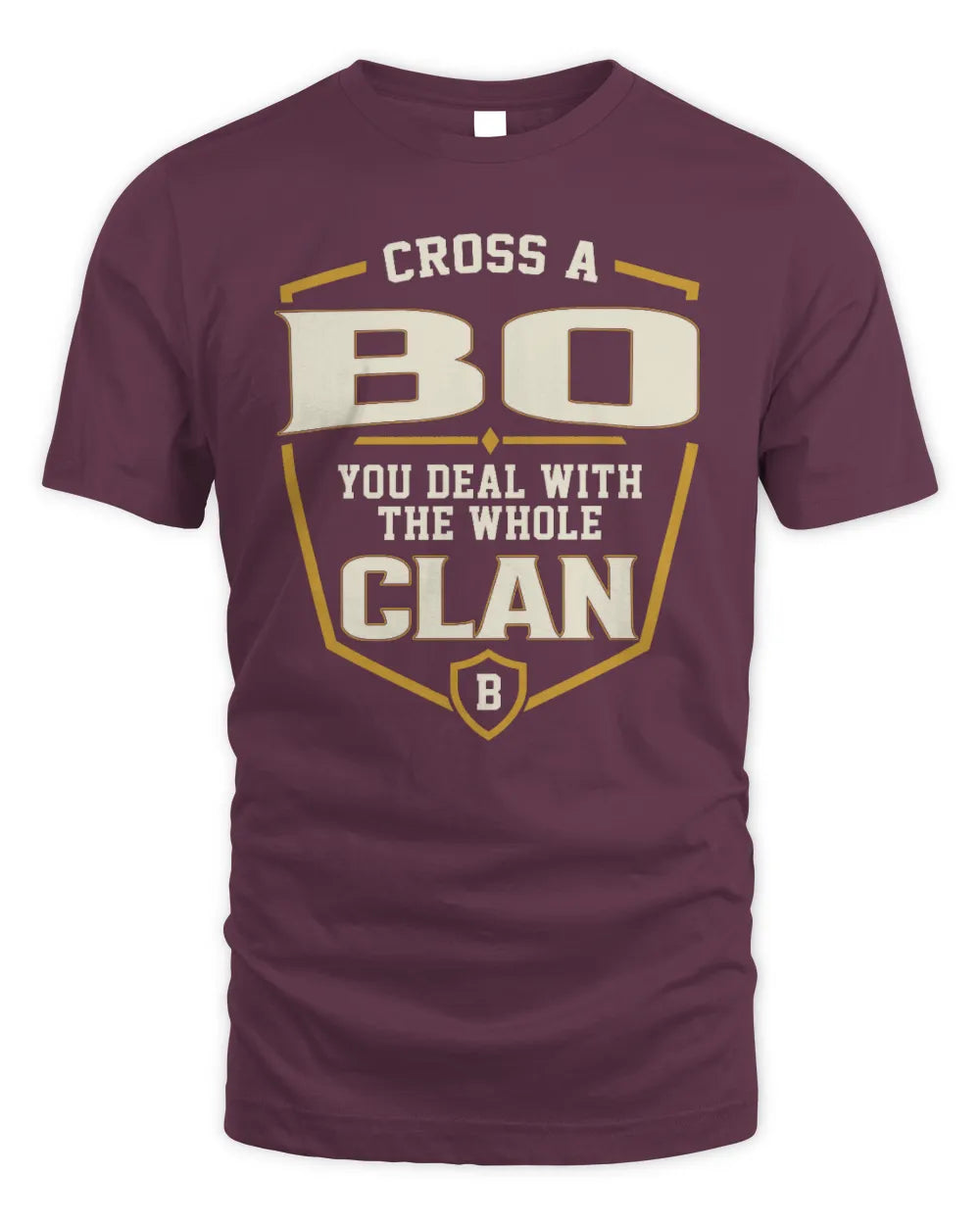 BO NT1-K008 Cross A/An NAME, You Deal With the Whole Clan | Personalized Vintage T-Shirt - Unisex Standard T-Shirt - Maroon