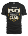 BO NT1-K008 Cross A/An NAME, You Deal With the Whole Clan | Personalized Vintage T-Shirt