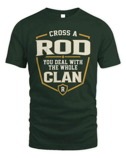ROD NT1-K008 Cross A/An NAME, You Deal With the Whole Clan | Personalized Vintage T-Shirt - Unisex Standard T-Shirt - Forest Green