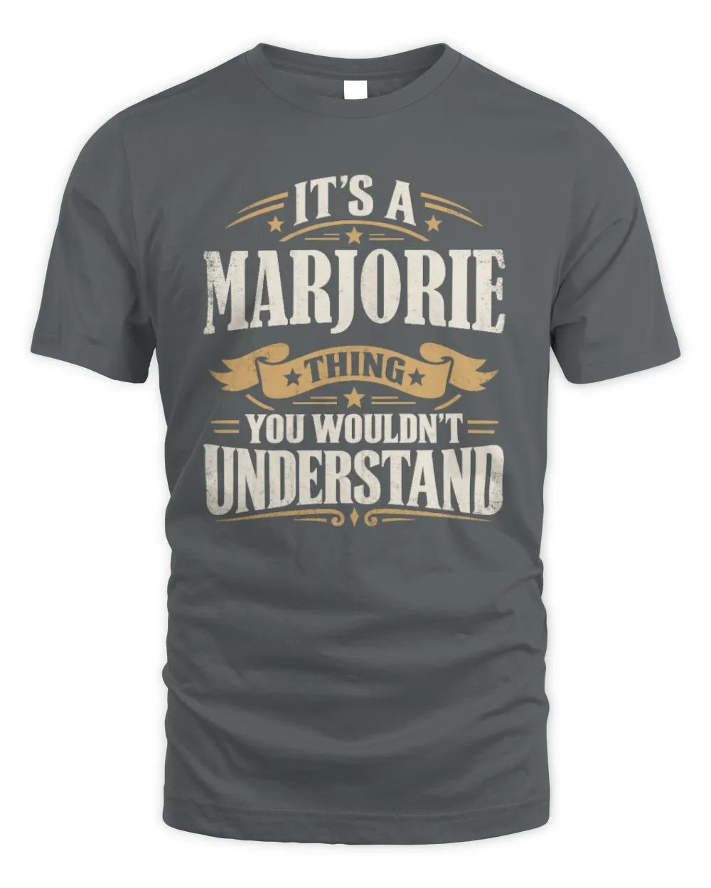MARJORIE P08 TH51 - Personalized “It’s a/an [NAME] Thing – You Wouldn’t Understand” Shirt - Unisex Standard T-Shirt - Charcoal