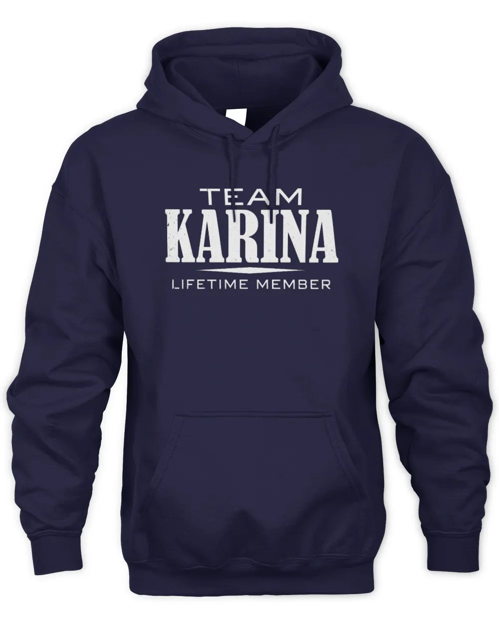KARINA BL62-K4-128 - Personalized “Team NAME Lifetime Member” - Unisex Hoodie - Navy