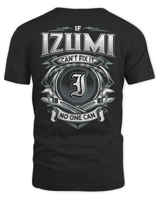 IZUMI AP81-K4-626 - Personalized Ahmed Quote Apparel “If Ahmed Can't Fix It, No One Can”