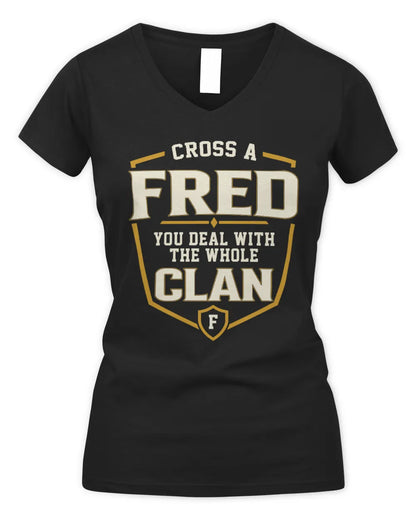 FRED NT1-K008 Cross A/An NAME, You Deal With the Whole Clan | Personalized Vintage T-Shirt - Women's V-Neck T-Shirt - Black