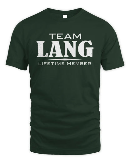 LANG BL62-K4-128 - Personalized “Team NAME Lifetime Member” - Unisex Standard T-Shirt - Forest Green