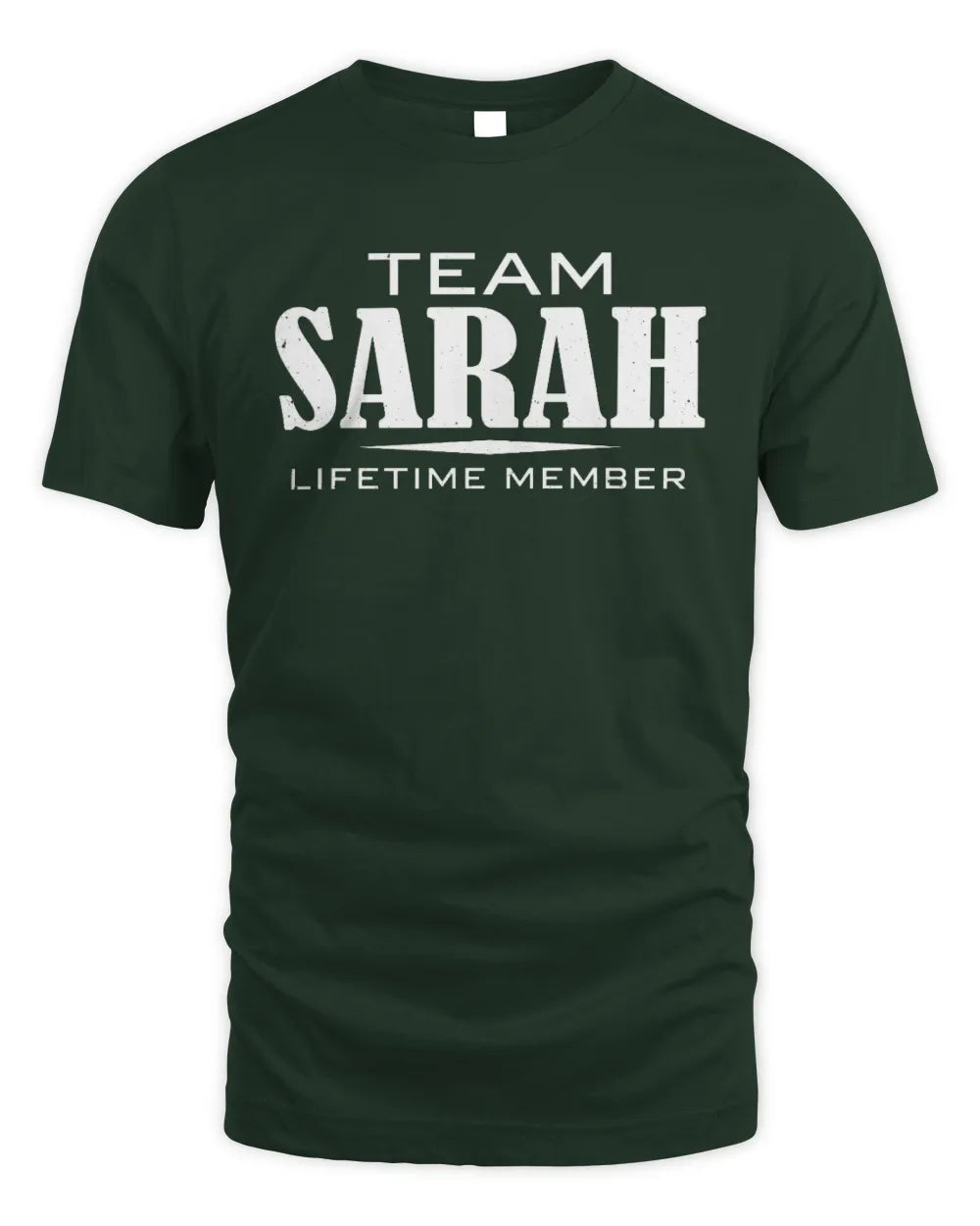 SARAH BL62-K4-128 - Personalized “Team NAME Lifetime Member” - Unisex Standard T-Shirt - Forest Green
