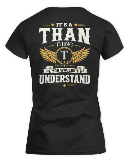 THAN KT06-M008 It’s a [NAME] Thing – You Wouldn’t Understand | Personalized Vintage T-Shirt - Women's Standard T-Shirt - Black