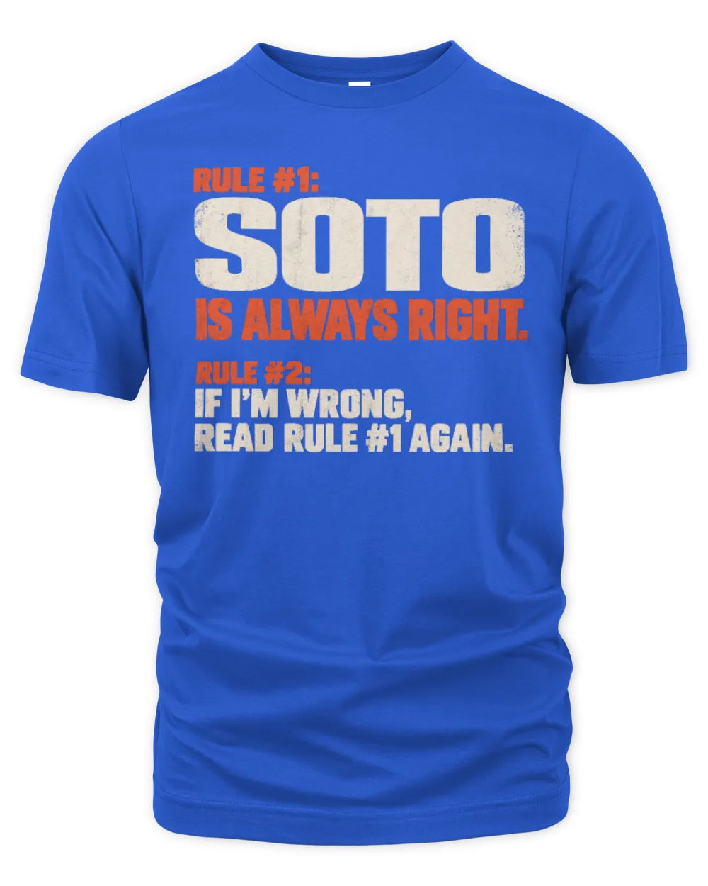 SOTO NP1-H006 - Always Right Personalized Name T-Shirt – Funny Custom Name Shirt - Unisex Standard T-Shirt - Royal
