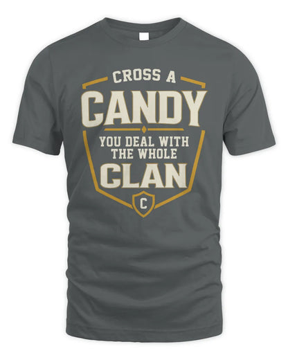 CANDY NT1-K008 Cross A/An NAME, You Deal With the Whole Clan | Personalized Vintage T-Shirt - Unisex Standard T-Shirt - Charcoal