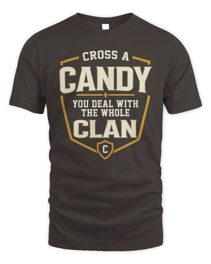 CANDY NT1-K008 Cross A/An NAME, You Deal With the Whole Clan | Personalized Vintage T-Shirt - Unisex Standard T-Shirt - Dark Chocolate