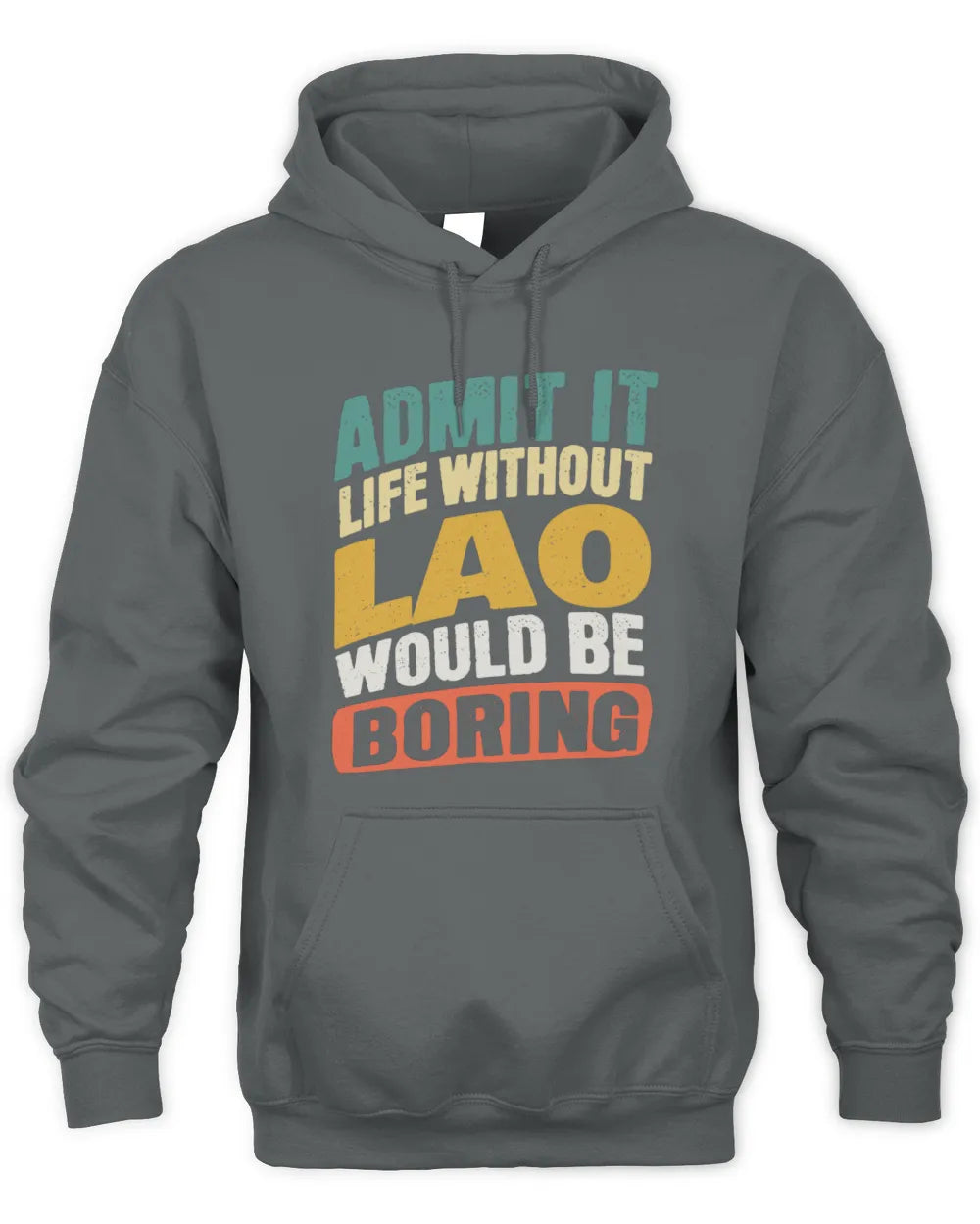 LAO TP88-K4-229
Personalized Funny Quote Apparel “Life Without NAME Would Be Boring” - Unisex Hoodie - Charcoal