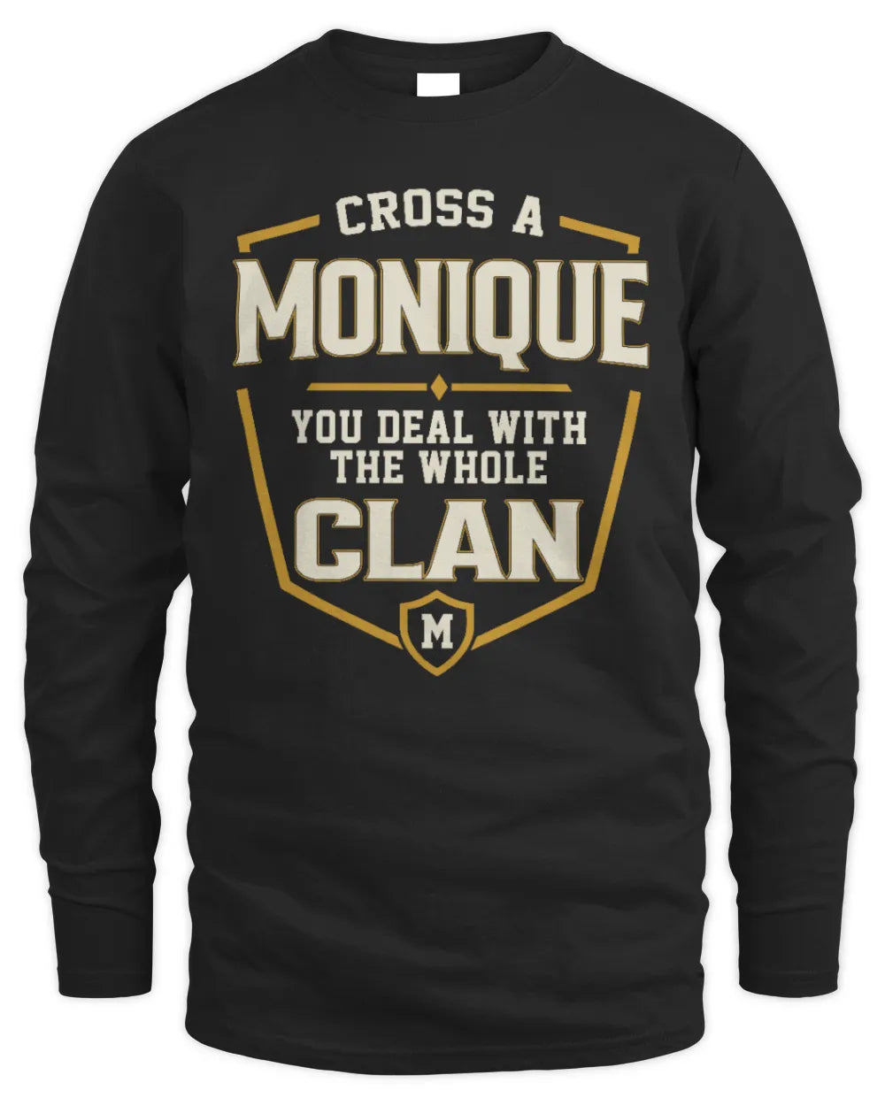 MONIQUE NT1-K008 Cross A/An NAME, You Deal With the Whole Clan | Personalized Vintage T-Shirt - Men's Long Sleeved T-Shirt - Black