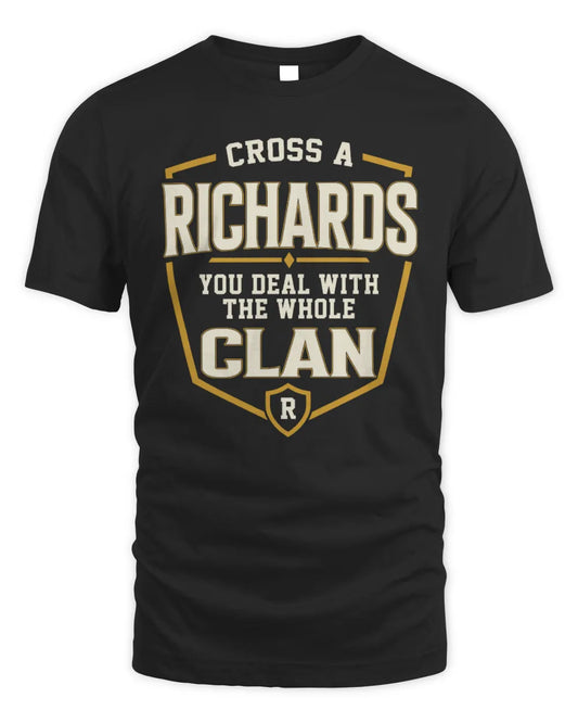 RICHARDS NT1-K008 Cross A/An NAME, You Deal With the Whole Clan | Personalized Vintage T-Shirt - Unisex Standard T-Shirt - Black
