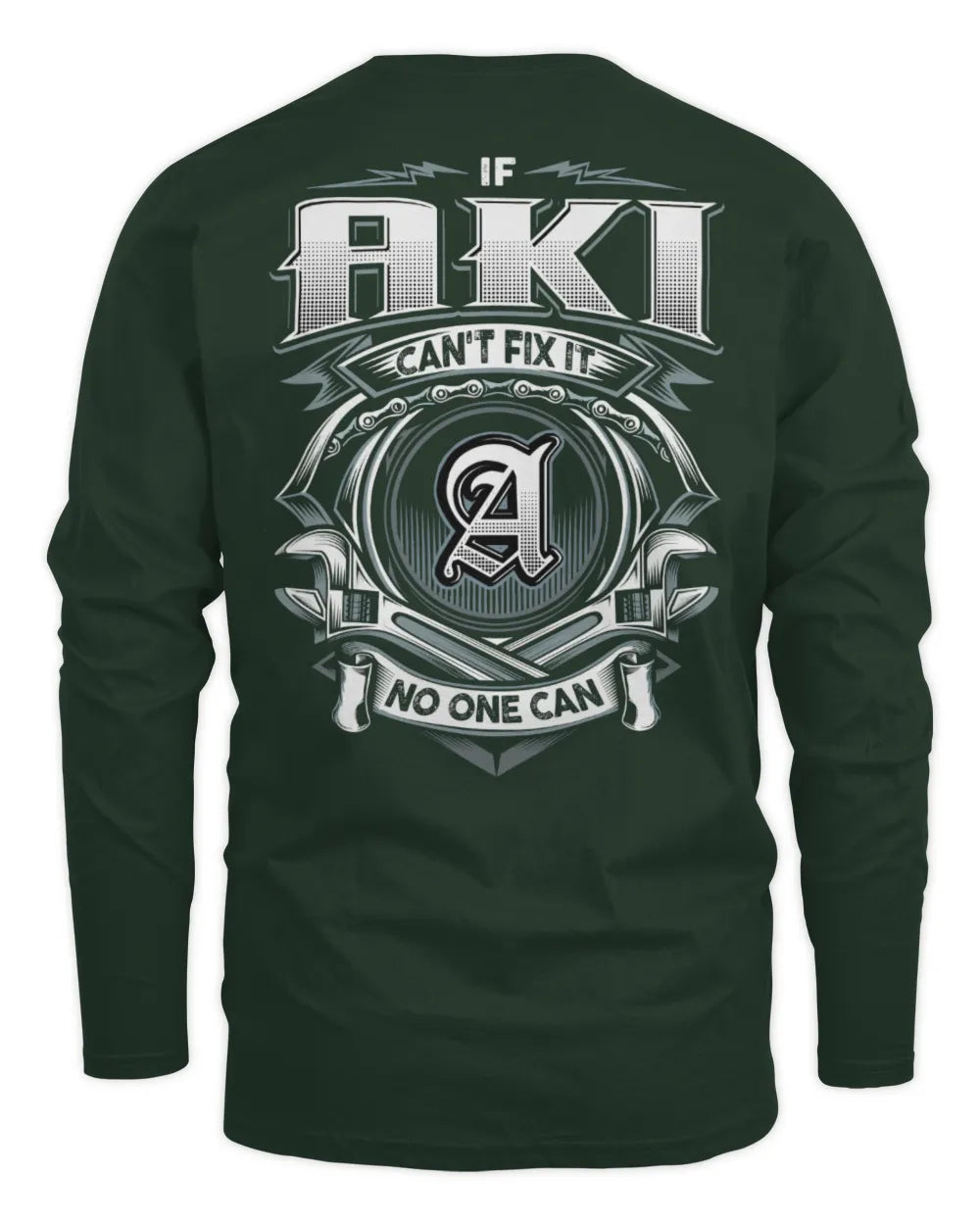 AKI AP81-K4-626 - Personalized Ahmed Quote Apparel “If Ahmed Can't Fix It, No One Can” - Men's Long Sleeved T-Shirt - Forest Green