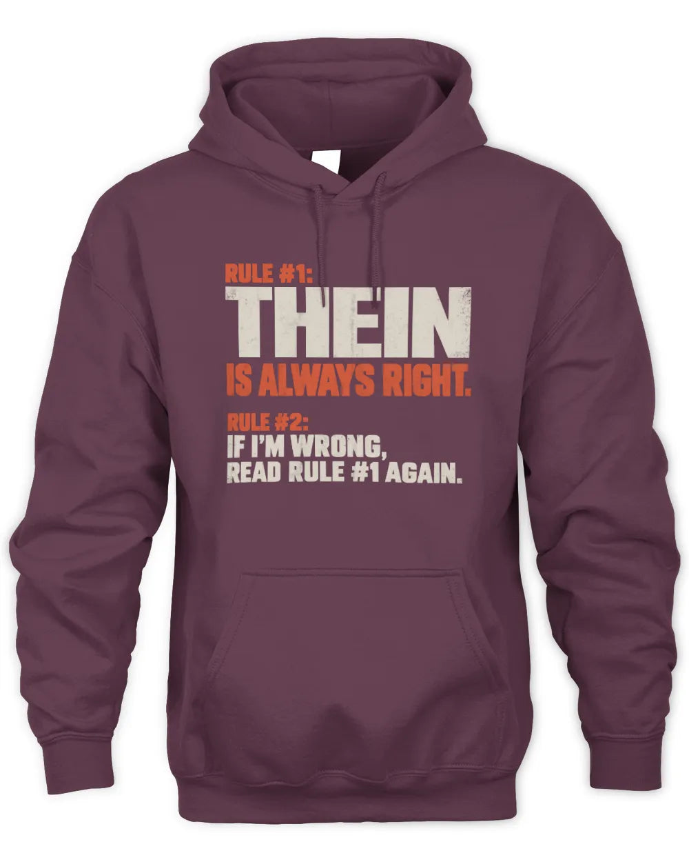 THEIN NP1-H006 - Always Right Personalized Name T-Shirt – Funny Custom Name Shirt - Unisex Hoodie - Maroon