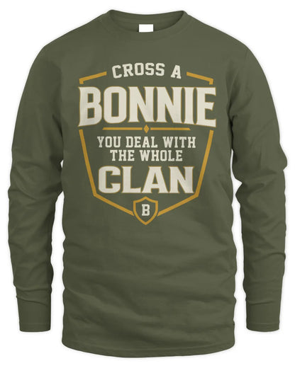 BONNIE NT1-K008 Cross A/An NAME, You Deal With the Whole Clan | Personalized Vintage T-Shirt - Men's Long Sleeved T-Shirt - Military Green