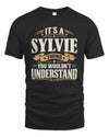 SYLVIE P08 TH51 - Personalized “It’s a/an [NAME] Thing – You Wouldn’t Understand” Shirt