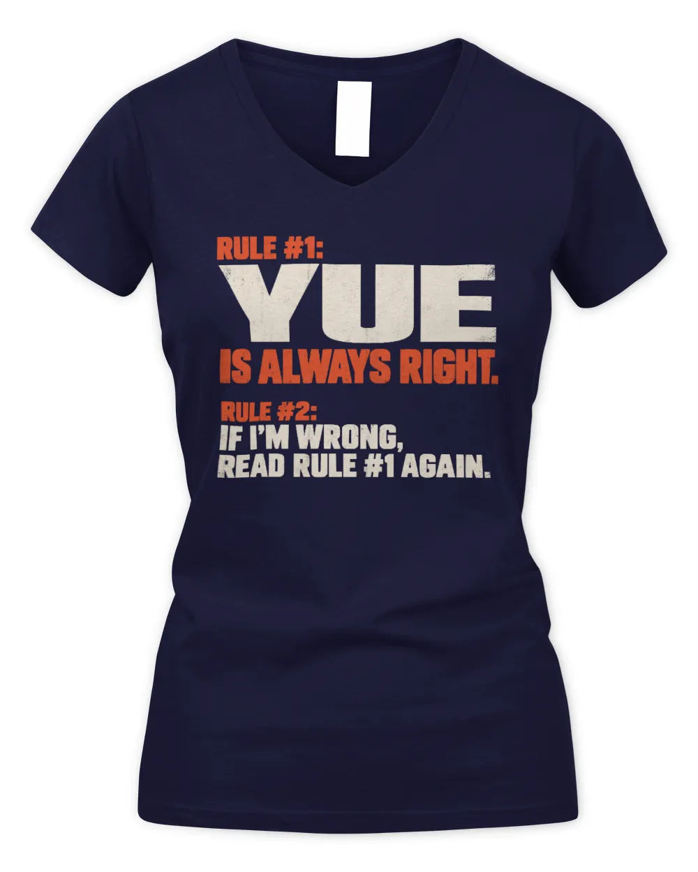 YUE NP1-H006 - Always Right Personalized Name T-Shirt – Funny Custom Name Shirt - Women's V-Neck T-Shirt - Navy