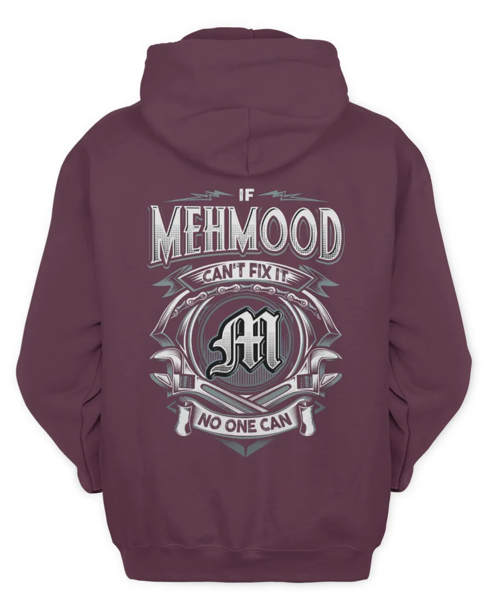 MEHMOOD AP81-K4-626 - Personalized Ahmed Quote Apparel “If Ahmed Can't Fix It, No One Can” - Unisex Hoodie - Maroon