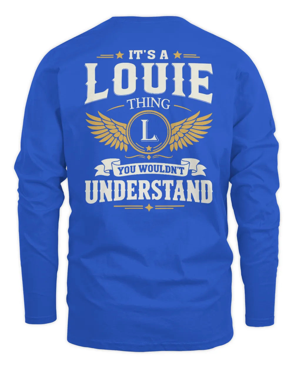 LOUIE KT06-M008 It’s a [NAME] Thing – You Wouldn’t Understand | Personalized Vintage T-Shirt - Men's Long Sleeved T-Shirt - Royal