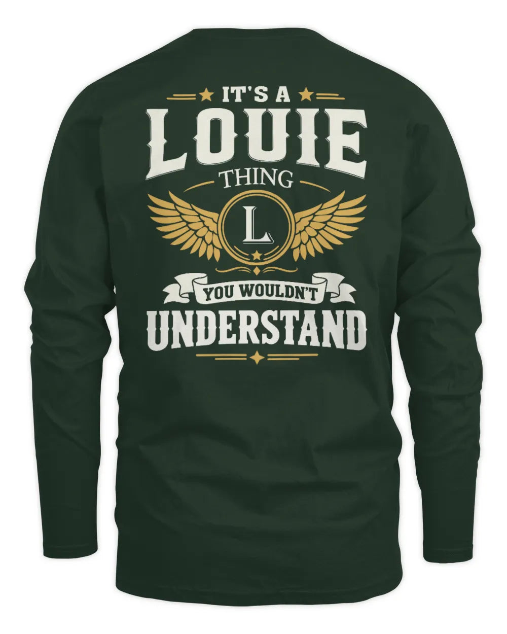 LOUIE KT06-M008 It’s a [NAME] Thing – You Wouldn’t Understand | Personalized Vintage T-Shirt - Men's Long Sleeved T-Shirt - Forest Green