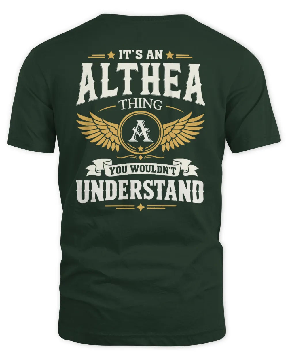 ALTHEA KT06-M008 It’s a [NAME] Thing – You Wouldn’t Understand | Personalized Vintage T-Shirt - Unisex Standard T-Shirt - Forest Green
