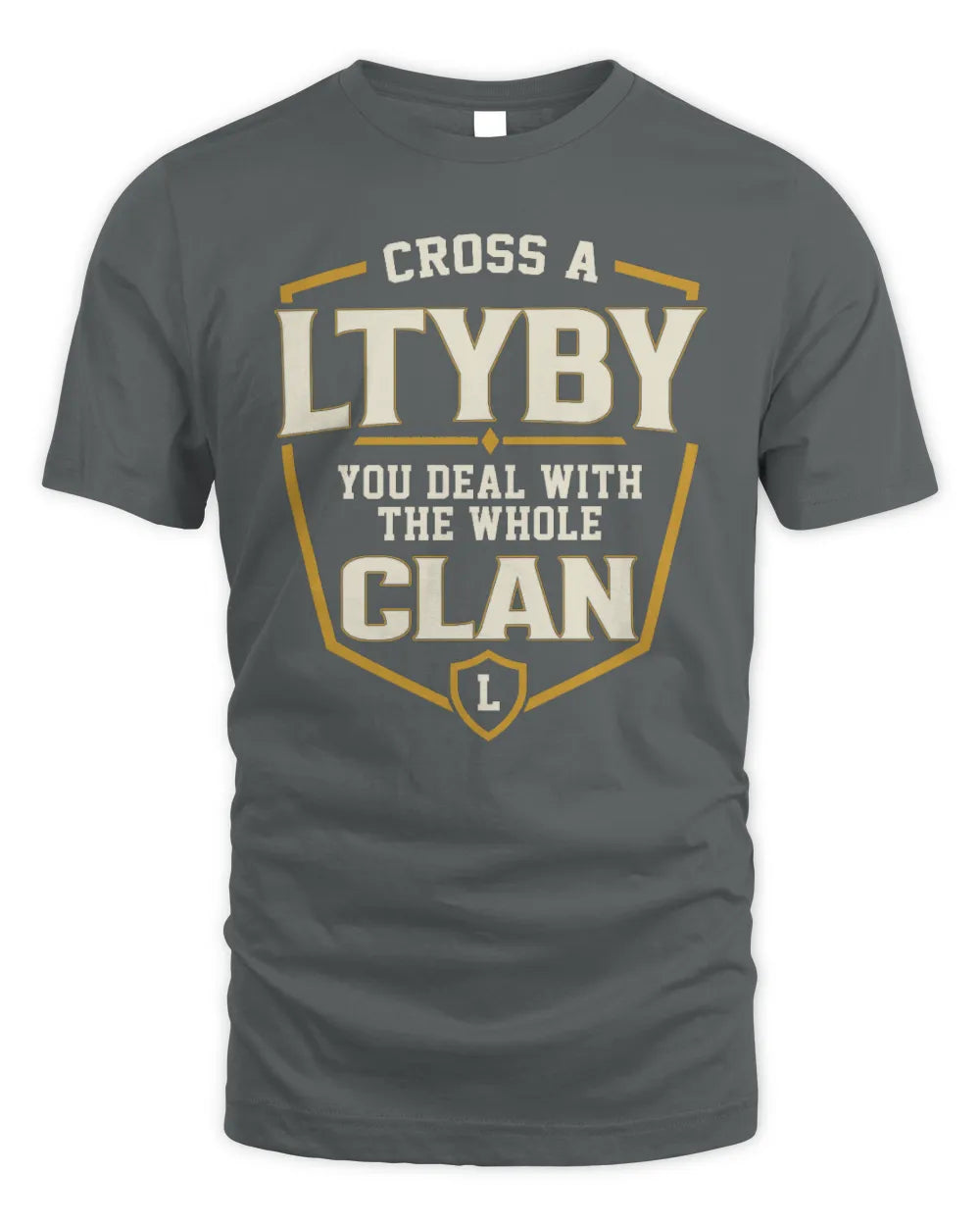 LTYBY NT1-K008 Cross A/An NAME, You Deal With the Whole Clan | Personalized Vintage T-Shirt - Unisex Standard T-Shirt - Charcoal