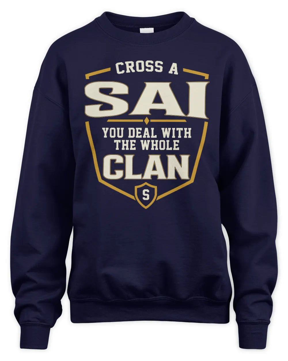 SAI NT1-K008 Cross A/An NAME, You Deal With the Whole Clan | Personalized Vintage T-Shirt - Unisex Sweatshirt - Navy