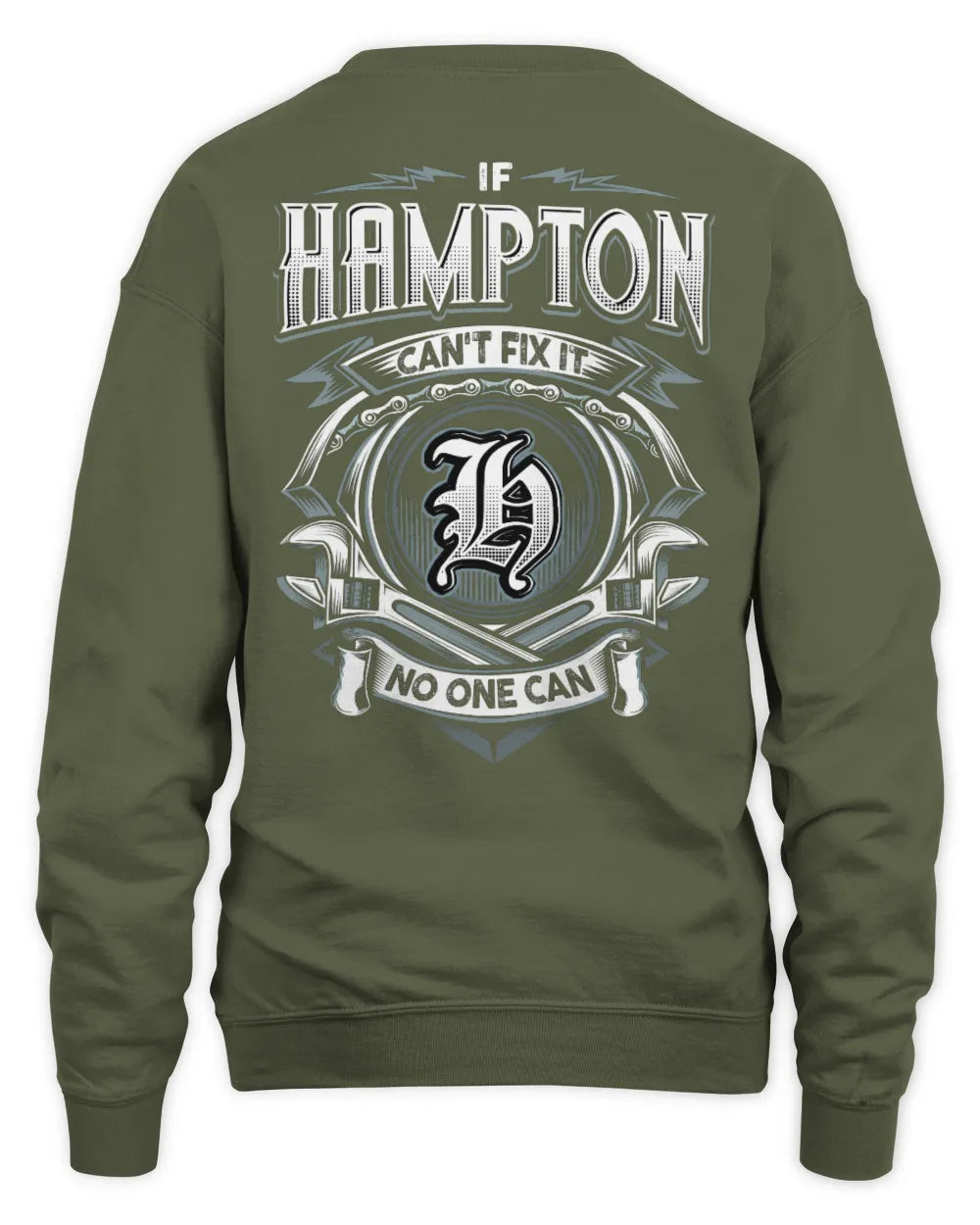 HAMPTON AP81-K4-626 - Personalized Ahmed Quote Apparel “If Ahmed Can't Fix It, No One Can” - Unisex Sweatshirt - Military Green