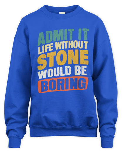 STONE TP88-K4-229
Personalized Funny Quote Apparel “Life Without NAME Would Be Boring” - Unisex Sweatshirt - Royal