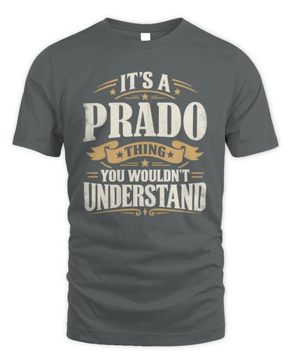 PRADO P08 TH51 - Personalized “It’s a/an [NAME] Thing – You Wouldn’t Understand” Shirt - Unisex Standard T-Shirt - Charcoal