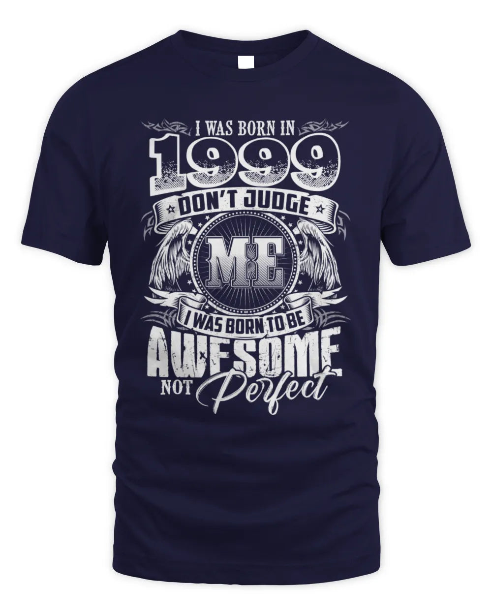 1999 HH89-K2 – Awesome Birth Year Quote T-Shirt - Unisex Standard T-Shirt - Navy