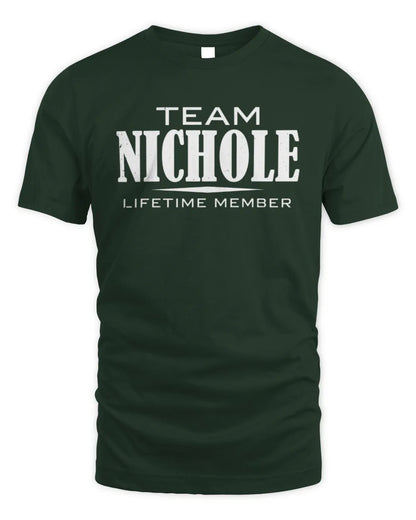 NICHOLE BL62-K4-128 - Personalized “Team NAME Lifetime Member” - Unisex Standard T-Shirt - Forest Green
