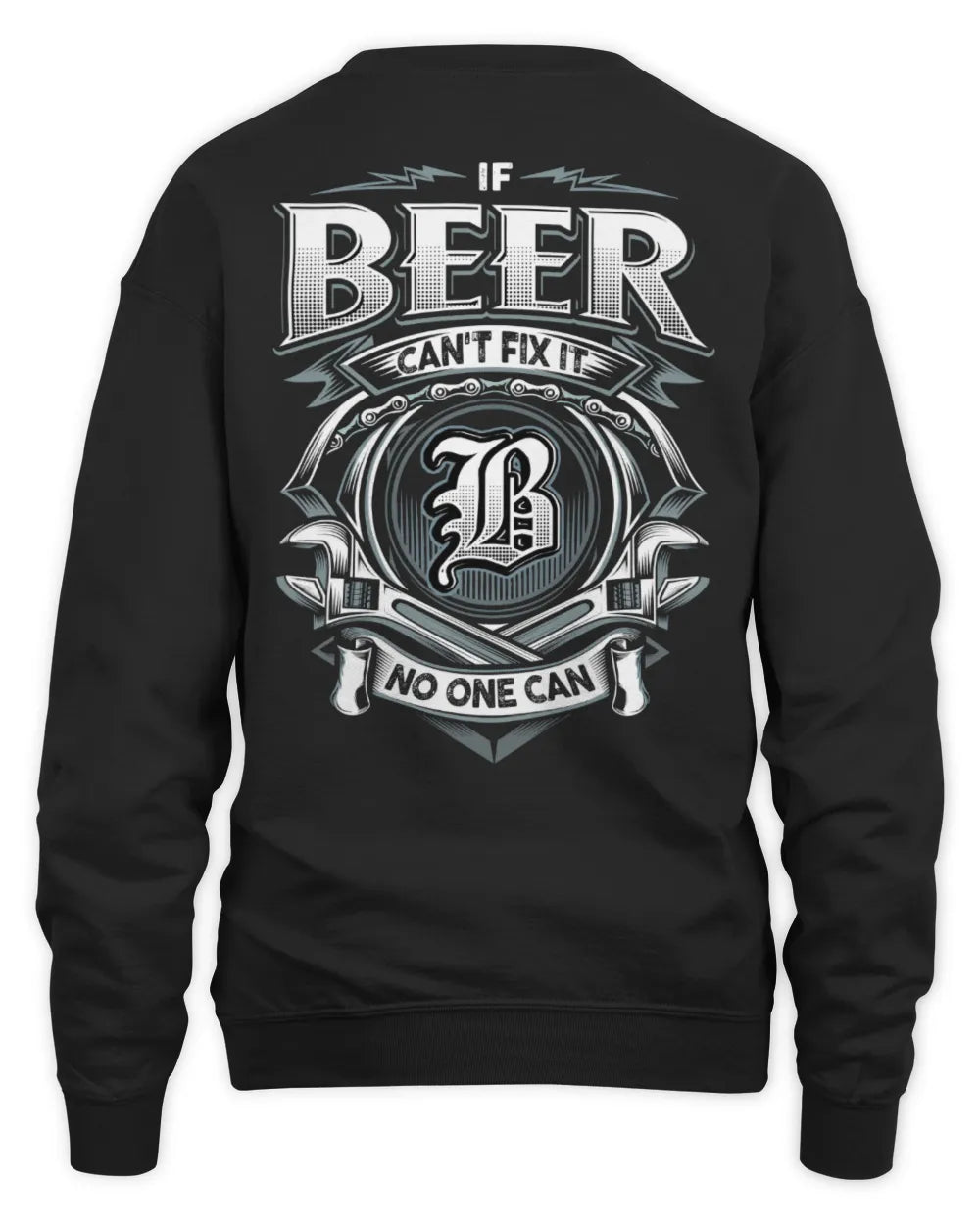 BEER AP81-K4-626 - Personalized Ahmed Quote Apparel “If Ahmed Can't Fix It, No One Can” - Unisex Sweatshirt - Black