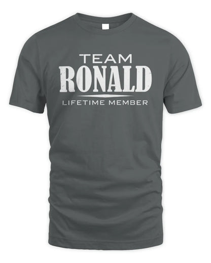 RONALD BL62-K4-128 - Personalized “Team NAME Lifetime Member” - Unisex Standard T-Shirt - Charcoal