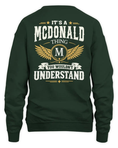 MCDONALD KT06-M008 It’s a [NAME] Thing – You Wouldn’t Understand | Personalized Vintage T-Shirt - Unisex Sweatshirt - Forest Green