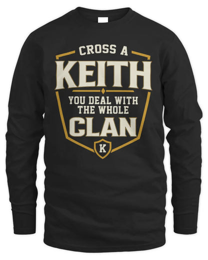 KEITH NT1-K008 Cross A/An NAME, You Deal With the Whole Clan | Personalized Vintage T-Shirt - Men's Long Sleeved T-Shirt - Black