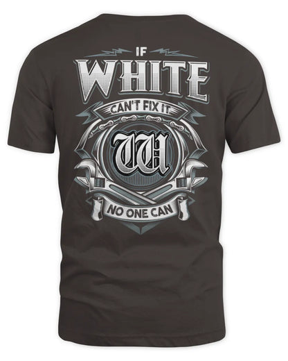 WHITE AP81-K4-626 - Personalized Ahmed Quote Apparel “If Ahmed Can't Fix It, No One Can” - Unisex Standard T-Shirt - Dark Chocolate