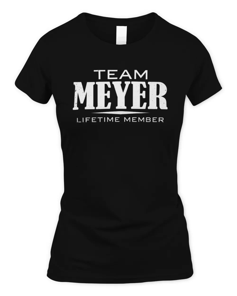MEYER BL62-K4-128 - Personalized “Team NAME Lifetime Member” - Women's Standard T-Shirt - Black