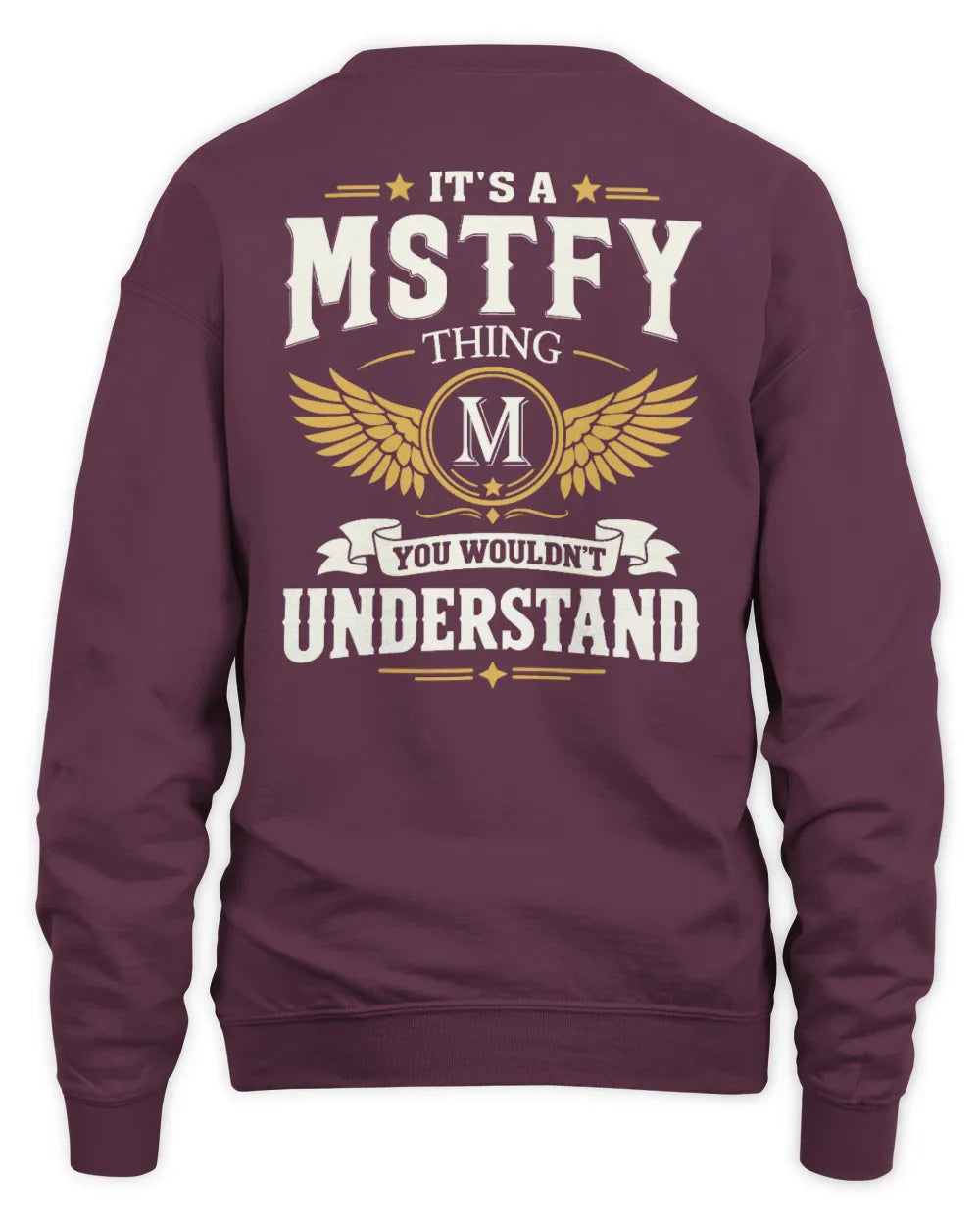 MSTFY KT06-M008 It’s a [NAME] Thing – You Wouldn’t Understand | Personalized Vintage T-Shirt - Unisex Sweatshirt - Maroon