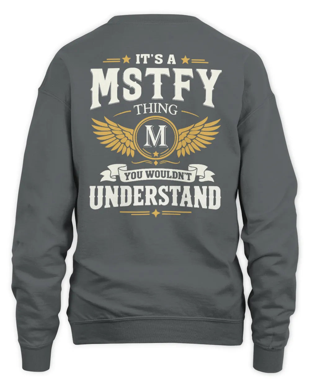 MSTFY KT06-M008 It’s a [NAME] Thing – You Wouldn’t Understand | Personalized Vintage T-Shirt - Unisex Sweatshirt - Charcoal