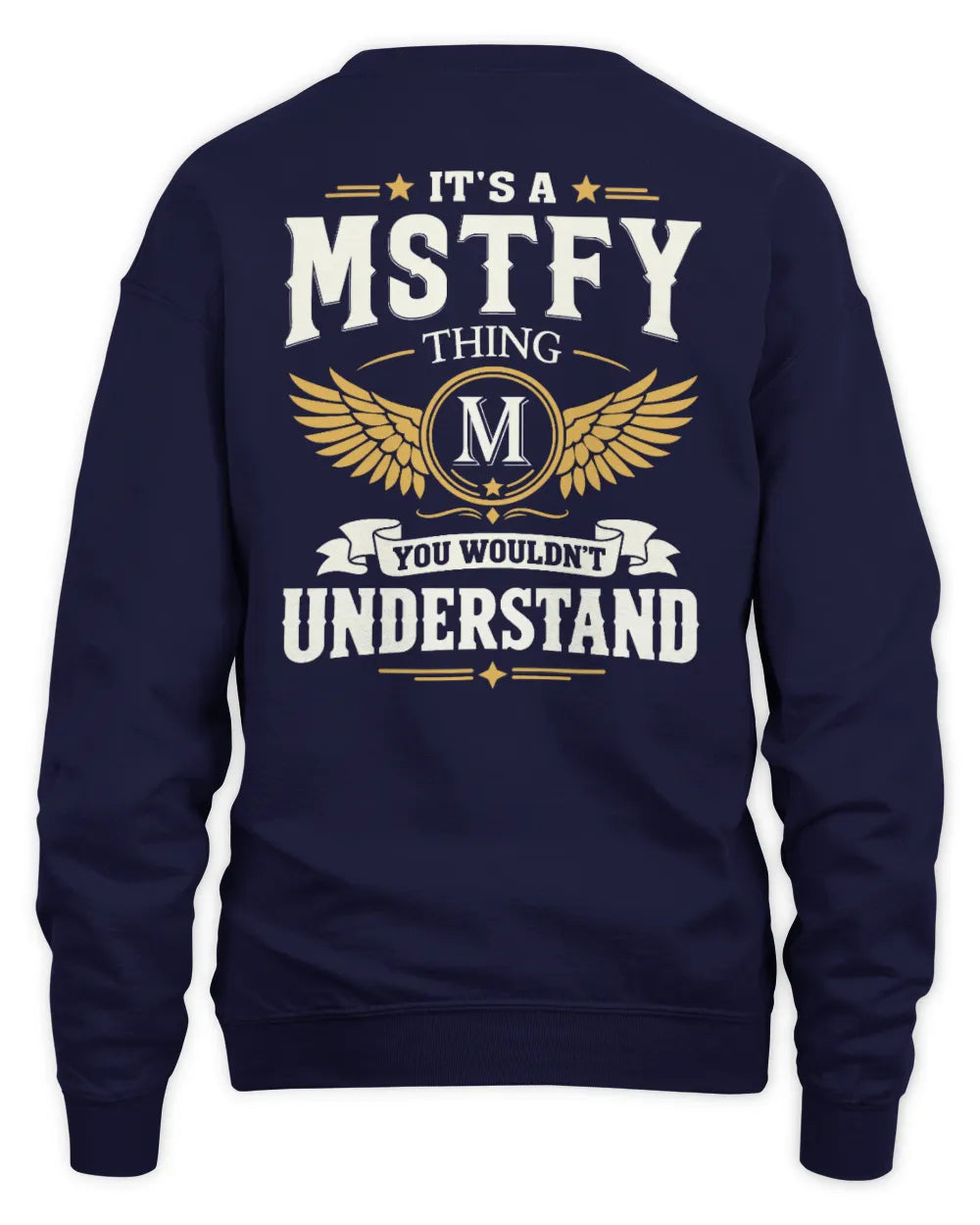 MSTFY KT06-M008 It’s a [NAME] Thing – You Wouldn’t Understand | Personalized Vintage T-Shirt - Unisex Sweatshirt - Navy