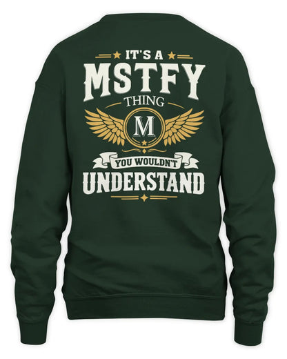 MSTFY KT06-M008 It’s a [NAME] Thing – You Wouldn’t Understand | Personalized Vintage T-Shirt - Unisex Sweatshirt - Forest Green