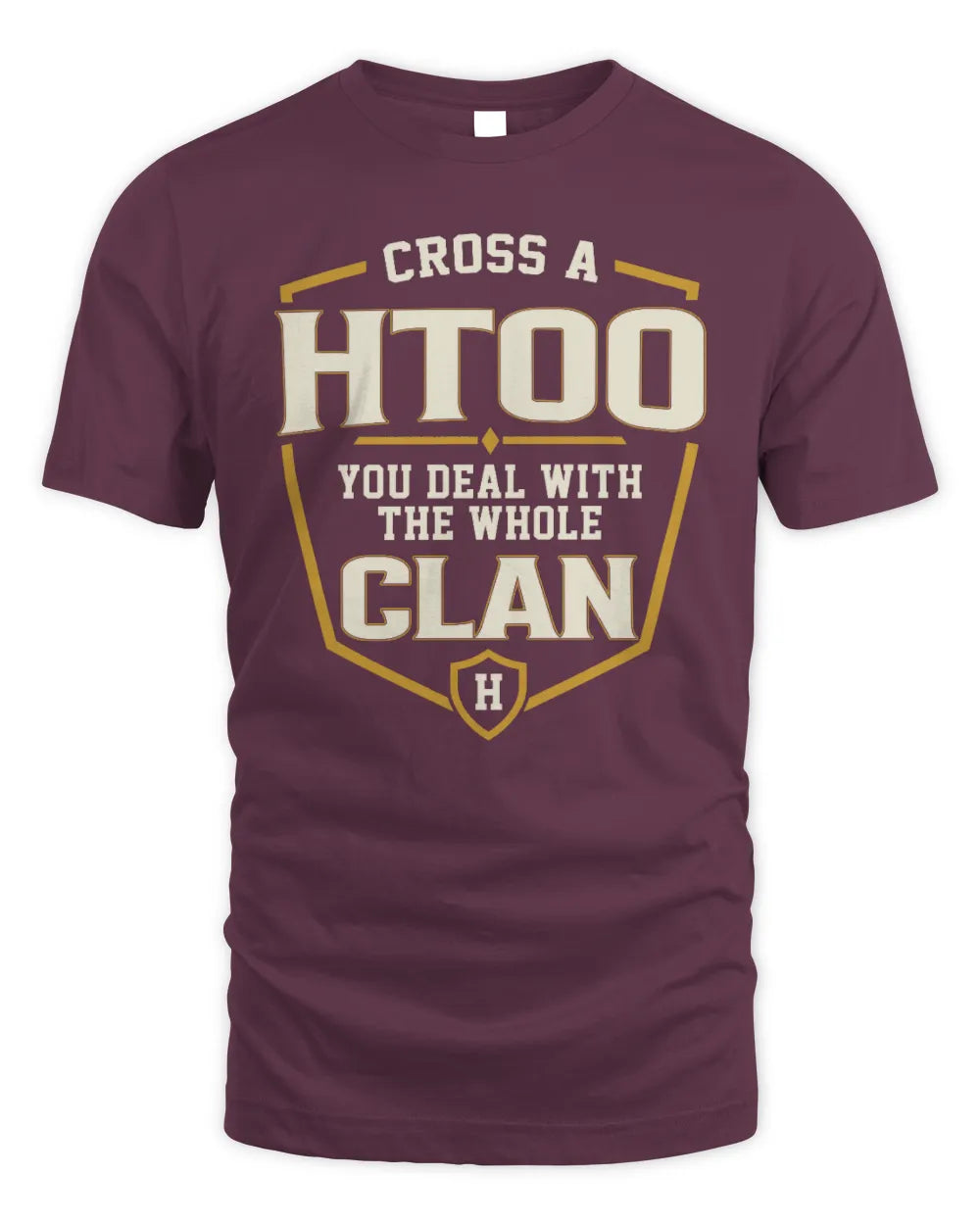 HTOO NT1-K008 Cross A/An NAME, You Deal With the Whole Clan | Personalized Vintage T-Shirt - Unisex Standard T-Shirt - Maroon