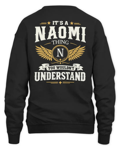 NAOMI KT06-M008 It’s a [NAME] Thing – You Wouldn’t Understand | Personalized Vintage T-Shirt - Unisex Sweatshirt - Black