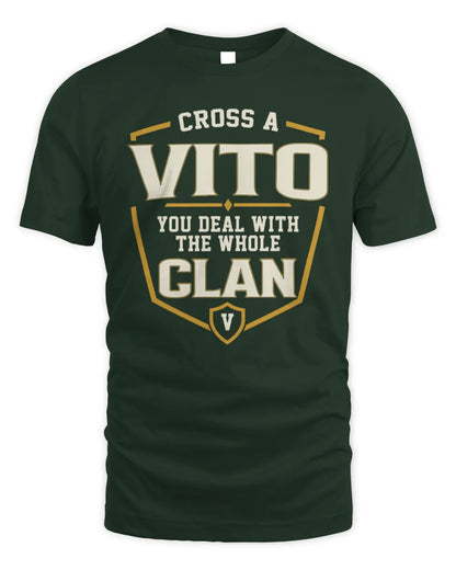 VITO NT1-K008 Cross A/An NAME, You Deal With the Whole Clan | Personalized Vintage T-Shirt - Unisex Standard T-Shirt - Forest Green