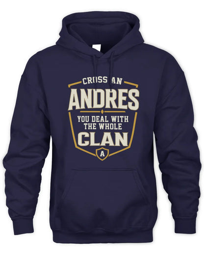 ANDRES NT1-K008 Cross A/An NAME, You Deal With the Whole Clan | Personalized Vintage T-Shirt - Unisex Hoodie - Navy