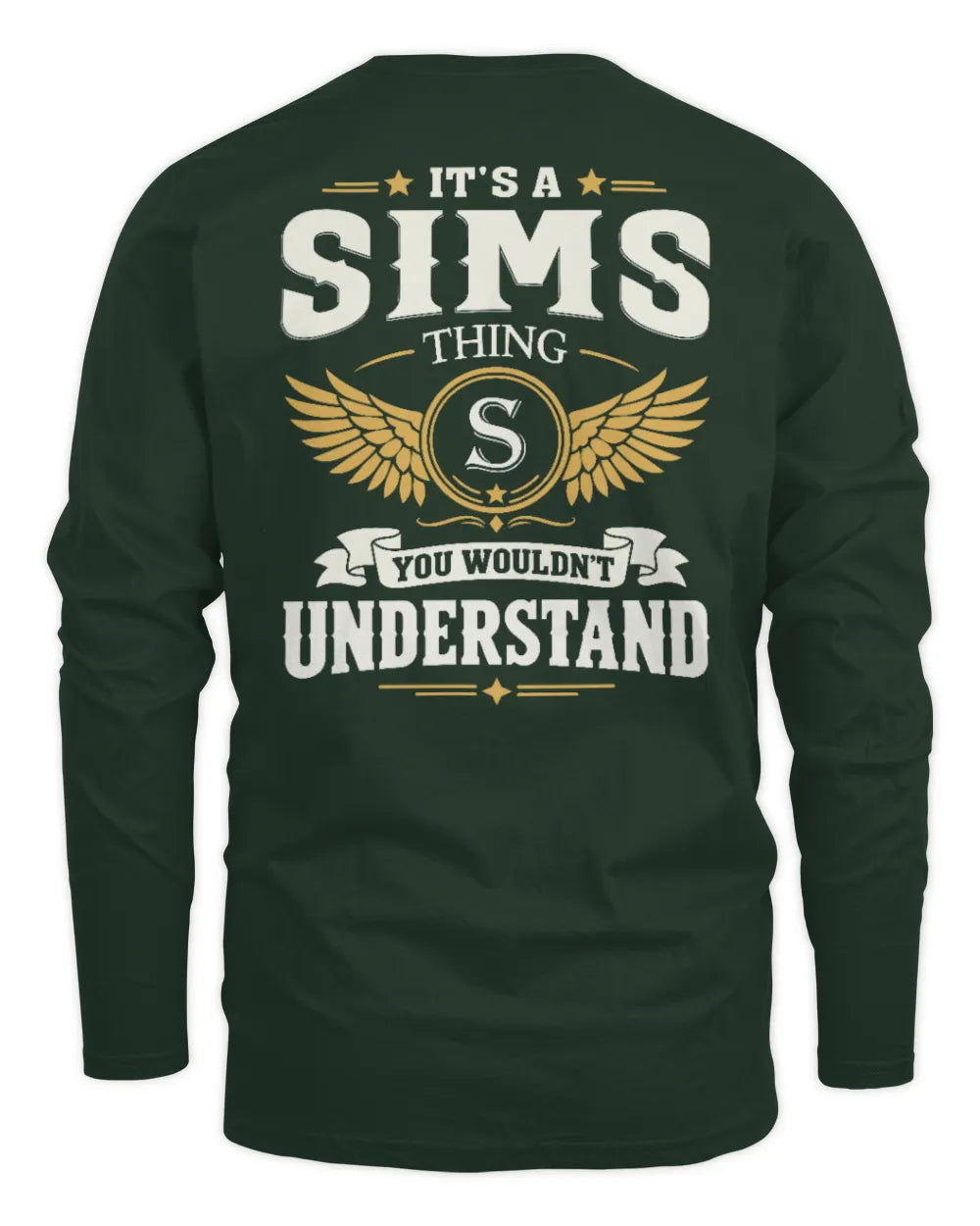 SIMS KT06-M008 It’s a [NAME] Thing – You Wouldn’t Understand | Personalized Vintage T-Shirt - Men's Long Sleeved T-Shirt - Forest Green