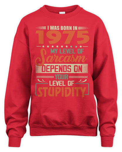 1975 HH89-K2 – Vintage Born to Be Sarcastic T-Shirt - Unisex Sweatshirt - Red